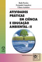 Atividades Práticas em Ciência e Educação Ambiental II