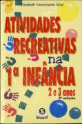 Atividades Recreativas 1ª Infância 2 e 3 anos