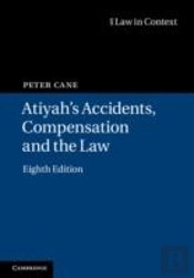 Atiyah'S Accidents, Compensation And The Law