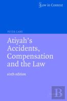 Atiyah'S Accidents, Compensation And The Law
