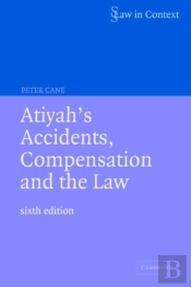 Atiyah'S Accidents, Compensation And The Law