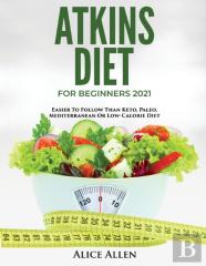 Atkins Diet For Beginners 2021