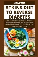 Atkins Diet To Reverse Diabetes