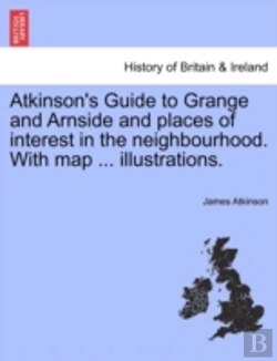 Bertrand.pt - Atkinson'S Guide To Grange And Arnside A
