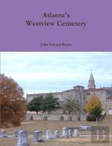 Atlanta'S Westview Cemetery
