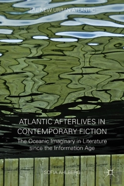 Bertrand.pt - Atlantic Afterlives In Contemporary Fiction