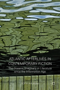 Bertrand.pt - Atlantic Afterlives In Contemporary Fiction