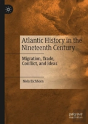 Atlantic History In The Nineteenth Century