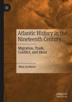 Bertrand.pt - Atlantic History In The Nineteenth Century