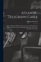 Atlantic Telegraph Cable (Microform)