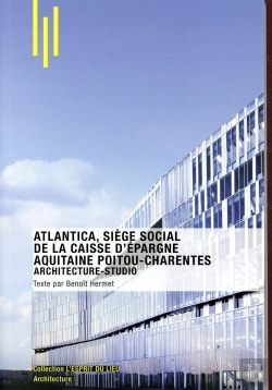 Bertrand.pt - Atlantica, Siège Social De La Caisse D'Épargne Aquitaine Poitou-Charentes