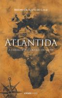 Atlântida - A Verdade por Detrás do Mito!