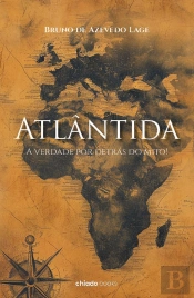 Atlântida - A Verdade por Detrás do Mito!