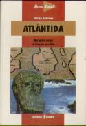 Atlântida - Mergulho Numa Civilização Perdida