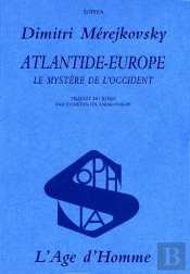 Atlantide-Europe ; Le Mystère De L'Occident