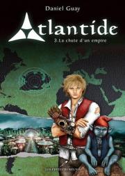 Atlantide V.03, La Chute D'Un Empire