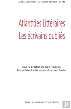 Bertrand.pt - Atlantides Littéraires - Les Écrivains Oubliés