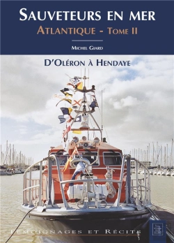 Bertrand.pt - Atlantique Tome 2 ; Sauveteurs En Mer