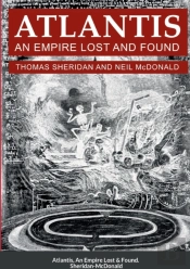 Atlantis, An Empire Lost And Found