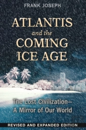 Atlantis And The Coming Ice Age