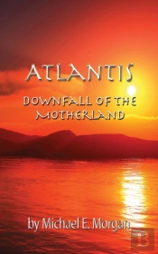 Atlantis, Downfall Of The Motherland