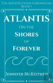Atlantis On The Shores Of Forever