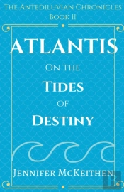 Atlantis On The Tides Of Destiny