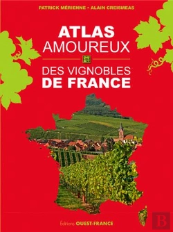 Bertrand.pt - Atlas Amoureux Des Vignobles De France