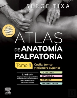 Bertrand.pt - Atlas Anatomia Palpatoria Tomo 1 Cuello Tronco Y Miembro 5ª