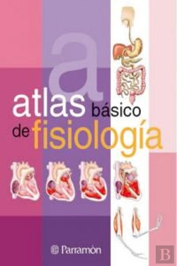 Bertrand.pt - Atlas Básico De Fisiologia