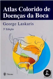 Atlas Colorido de Doenças da Boca - 3.ª Edição