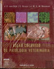 Atlas Colorido De Patologia Veterinária (Tradução Da 2ª Edição)