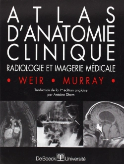 Bertrand.pt - Atlas D'Anatomie Clinique ; Radiologie Et Imagerie Medicale