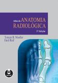 Atlas de Anatomia Radiológica