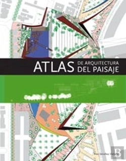 Bertrand.pt - Atlas De Arquitectura Del Paisaje