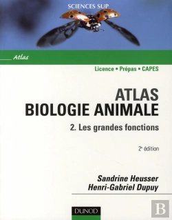 Bertrand.pt - Atlas De Biologie Animale T.2 ; Les Grandes Fonctions (2e Édition)