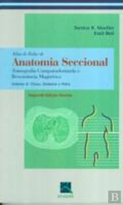 Bertrand.pt - Atlas de Bolso de Anatomia Seccional: Volume II