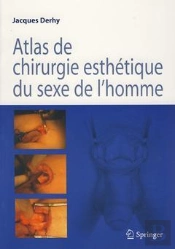 Atlas De Chirurgie Esthétique Du Sexe De L'Homme