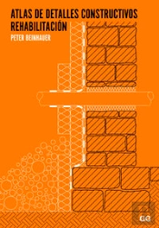 Atlas De Detalles Constructivos: Rehabilitacion