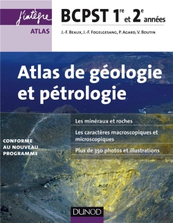 Bertrand.pt - Atlas De Géologie-Pétrologie ; Bcpst ; 1ère Et 2e Années (2e Édition)