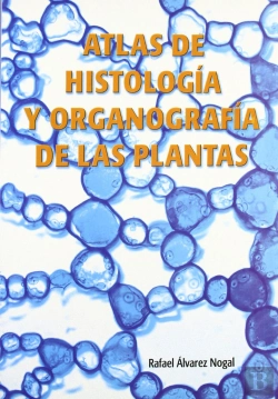 Bertrand.pt - Atlas De Histologia Y Organografia De Las Plantas