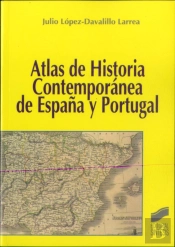Atlas De Historia Contemporánea De España Y Portugal