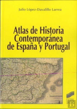 Bertrand.pt - Atlas De Historia Contemporánea De España Y Portugal