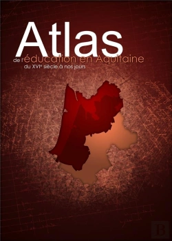 Bertrand.pt - Atlas De L Education En Aquitaine Du Xvi E Siecle A La Fin Du Xxe Siecle