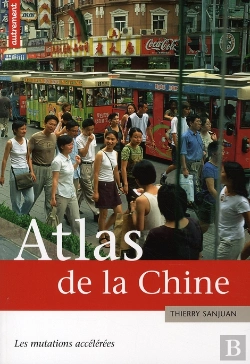 Bertrand.pt - Atlas De La Chine ; Les Mutations Accélérées