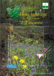 Atlas De La Flore Sauvage Du Département De L'Essonne