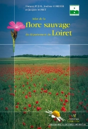 Atlas De La Flore Sauvage Du Département Du Loiret
