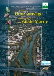 Atlas De La Flore Sauvage Du Département Du Val-De-Marne