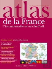 Atlas De La France ; L'Incontournable En Un Clin D'Oeil