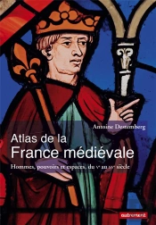 Atlas De La France Médiévale